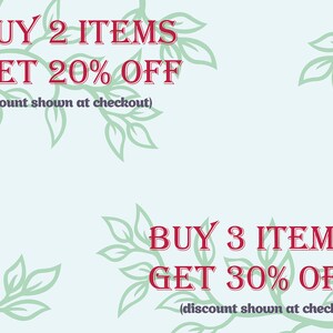 May include: A light blue background with green leafy vines. The text "BUY 2 ITEMS GET 20% OFF (discount shown at checkout)" is at the top of the image. The text "BUY 3 ITEMS GET 30% OFF (discount shown at checkout)" is at the bottom of the image.