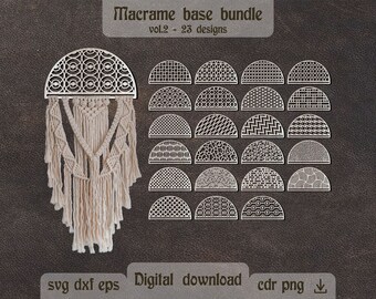 May include: A digital download bundle of macrame base designs. The image shows a macrame wall hanging with a geometric wooden top and intricate knotted details. The bundle includes 23 different half-circle designs in SVG, DXF, and EPS formats.