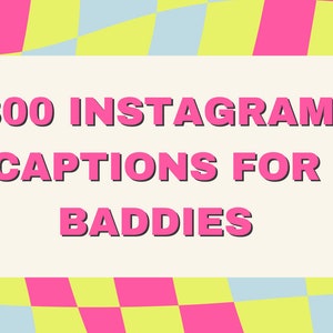 300 Captions for Instagram: baddies captions, savage captions, bestie captions and more