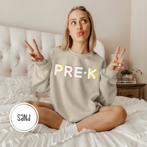 Pre-K Teacher Sweatshirt | Teacher Sweatshirt | Cute Sweatshirt for Teacher Gift | Pre-Kindergarten | Pre-K