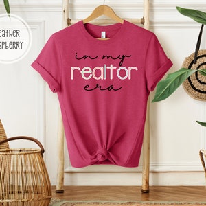 In My Realtor Era T-Shirt | Realtor T-Shirt | Shirt for Realtor | Real Estate T-Shirt | Real Estate Shirt | Gift for Realtor