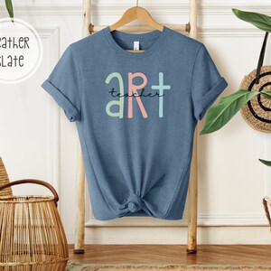 Art Teacher T-Shirt | Art Teacher Shirt | Gift for Art Teacher | Art Teacher Gift | Teacher Tee