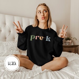 Pre-K Teacher Sweatshirt | Teacher Sweatshirt | Cute Sweatshirt for Teacher Gift | Pre-Kindergarten | Pre-K