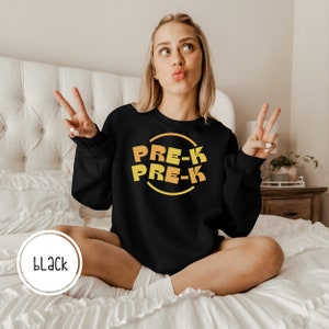 Pre-K Teacher Sweatshirt | Teacher Sweatshirt | Cute Sweatshirt for Teacher Gift | Pre-Kindergarten | Pre-K