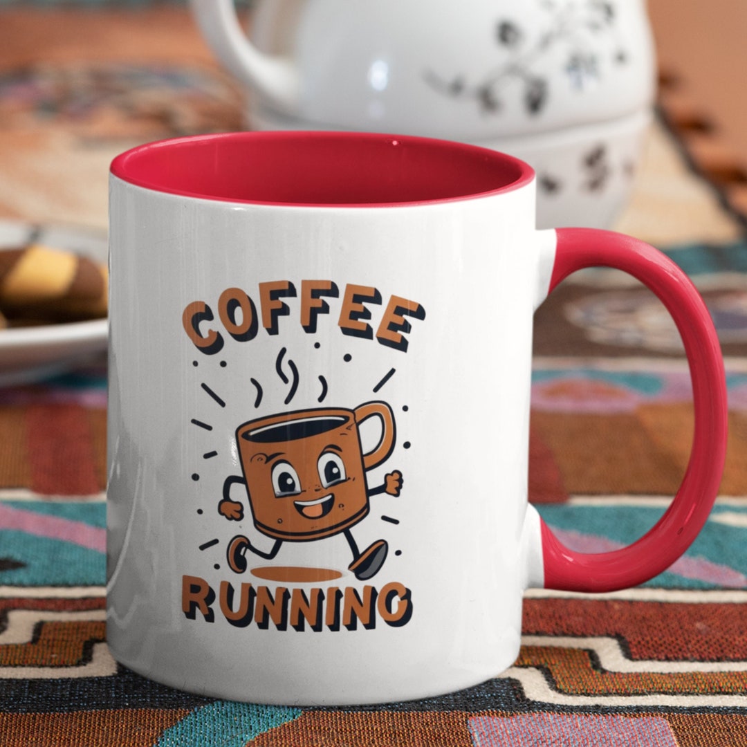 Running Motivation, Cool Coffee Mug, Cute Coffee Mug, Coffee Lover Gift ...
