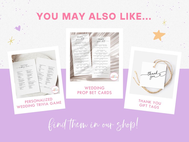 May include: An image with three white framed product photos on a light purple background. The photos include a personalized wedding trivia game, wedding prop bet cards, and thank you gift tags. Text reads "You may also like..." and "find them in our shop!"