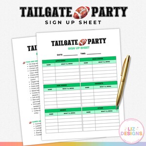 Könnte beinhalten: Zwei weiße Blätter mit dem Text "TAILGATE PARTY SIGN UP SHEET" und einer Football-Grafik. Ein Blatt hat eine Liste von Speisen und Spielen. Ein goldener Stift liegt auf den Blättern. Das Anmeldeformular hat grüne Kästchen.
