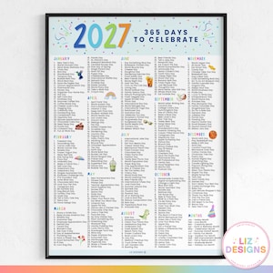 以下が含まれることがあります： 「365 Days to Celebrate」と題された、額装された2027年のカレンダープリント。カレンダーには、各月の毎日の祝日と祝日のリストが記載されており、カラフルなグラフィックとテキストが使用されています。デザインには紙吹雪とパーティーハットが含まれています。