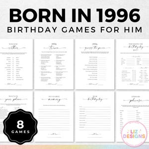 以下が含まれることがあります： 1996年をテーマにした、印刷可能な誕生日ゲームの8つのセット。ゲームには、トリビア、穴埋め、その他の楽しいアクティビティが含まれます。上部のテキストは「BORN IN 1996 BIRTHDAY GAMES FOR HIM」と書かれています。