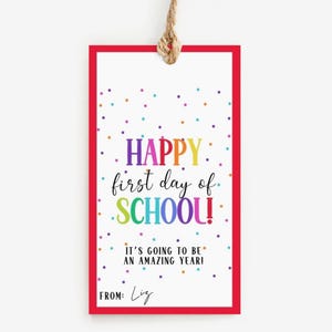 Étiquette-cadeau Bonne première journée d'école imprimable, étiquette de régal pour enseignant, cadeau de bienvenue étudiant enseignant, cadeau de l'ATP, faveurs de classe imprimables