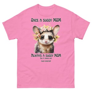 Sugar glider T-shirt, super sweet and cute MUST HAVE sugar glider shirt, sugar glider mom