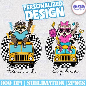 Back To School Png, Personalized Boy Girl Kid Design, Raccoon Png, Custom First Day School Funny Student Teacher Sublimation, Digital Files