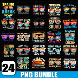 Peut inclure: Ensemble de 24 fichiers PNG numériques avec des motifs de lunettes de soleil, de plages et de couchers de soleil. Le texte comprend "Spring Break Squad 2026" dans différents styles et couleurs.