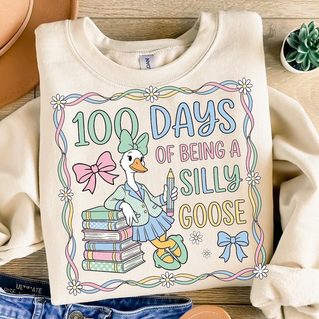 100 Days of Being Silly Goose Png, Goose 100 Days of School, Teacher ...