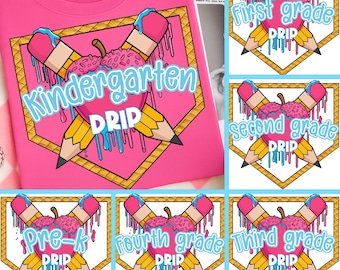 May include: Pink t-shirt with a graphic featuring a heart-shaped apple and crossed pencils, with the text "Kindergarten Drip." Additional images show similar designs for Pre-K through Fourth Grade, and First and Second Grade.