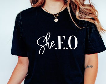 The CEO Shirt | Sheo Tshirt | Cute Businesswoman Shirt | Small Business Owner Shirt |Female Entrepreneur Tshirt | CEO Appreciation Gift Idea