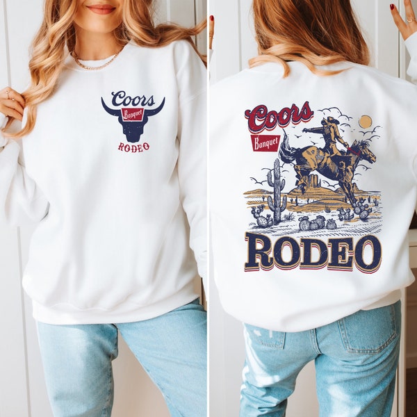 Coors Banquet Rodeo Sweatshirt & Hoodie, Retro Coors Cowboy Sweater, The Original Coors Cowboy Hoodie, Western Sweater, Country Girl Hoodie