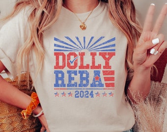 Dolly and Reba 2024 Shirt, Dolly and Reba For President Shirt, Funny Election Shirts,  Country Music Shirts, 2024 Election Shirt