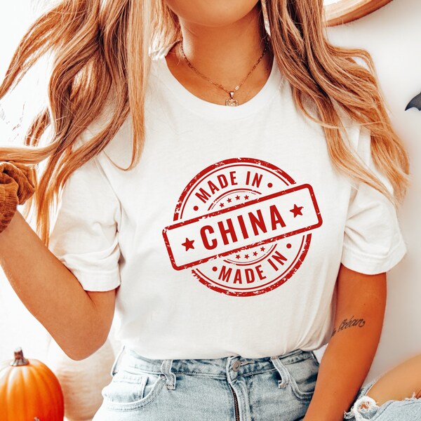 Made in China Shirt / Made in Custom Country Shirts/ Gift for Foreign Friend / Home Country Local Native/ Funny Gift Shirt