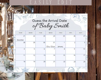 May include: A printable calendar with the text "Guess the Arrival Date of Baby Smith." The calendar is light blue with floral and snowflake accents. The words "Instant Download Easily Edit" are at the top.