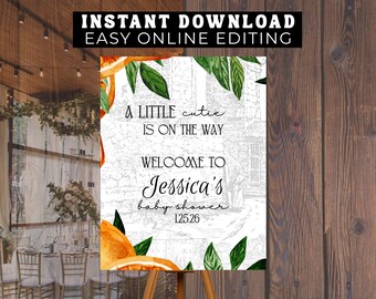 Little Cutie Baby Shower Welcome Sign | Citrus Baby Shower | Orange Baby Shower Poster | A Cutie Is On The Way | Editable Welcome Sign