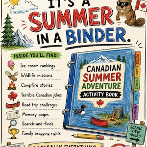 May include: A blue binder titled Canadian Summer Adventure Activity Book with illustrations of a beaver, a loon, a tent, and a campfire. The text reads: This isn't a workbook, it's a summer in a binder. Basically everything except mosquito spray.