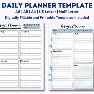 May include: Two daily planner templates with the text "Today's Planner" and sections for priorities, goals, and notes. The templates are available in A6, A5, A4, US Letter, and Half Letter sizes. Digitally fillable and printable.
