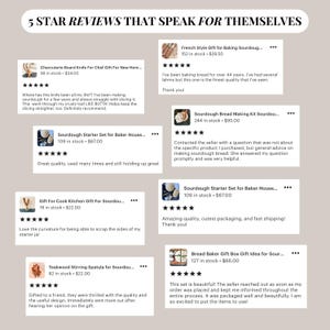 May include: A graphic with the text "5 STAR REVIEWS THAT SPEAK FOR THEMSELVES" and customer reviews for various sourdough baking products. Reviews include comments about a charcuterie board knife, sourdough starter sets, and a bread-making kit.