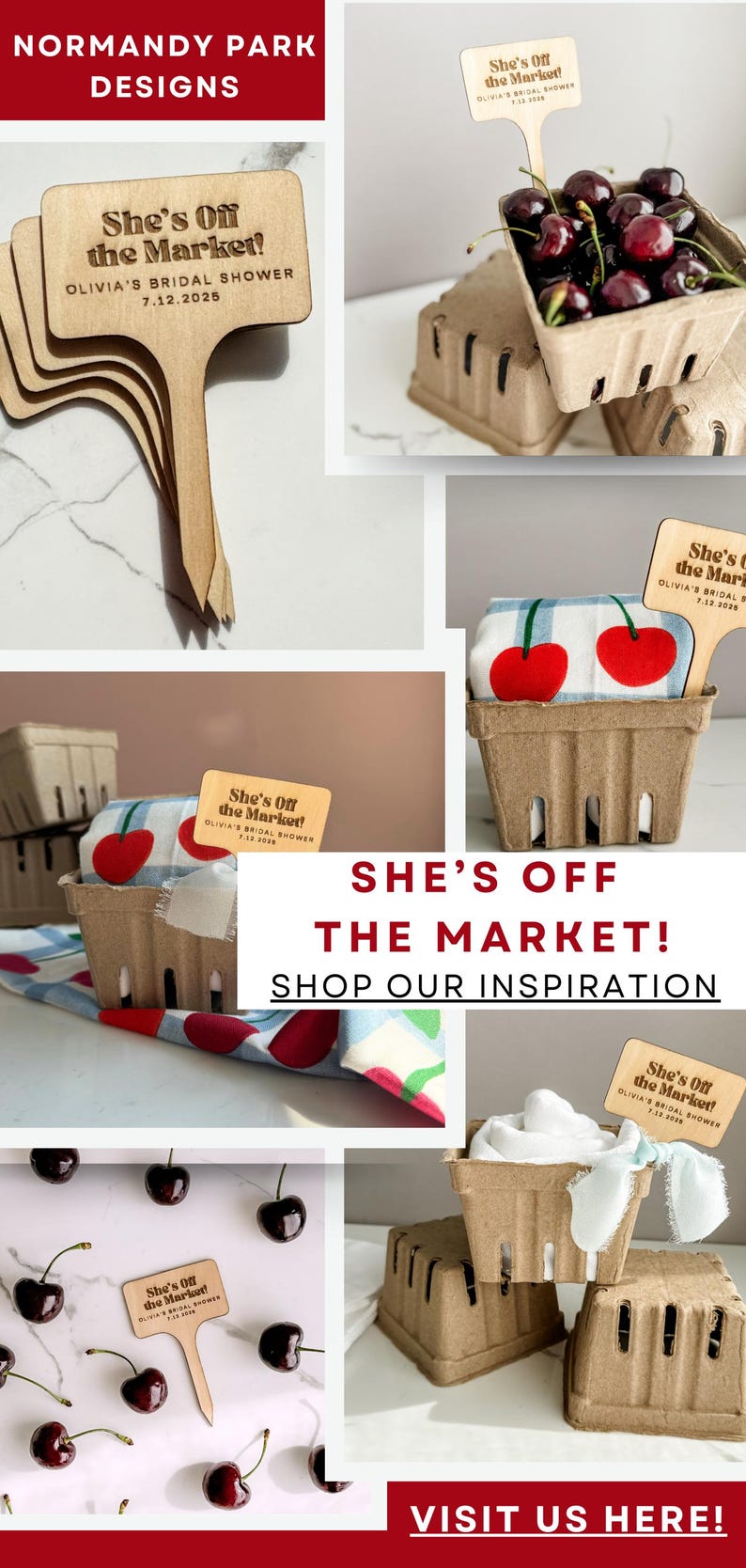 May include: A collage of images featuring wooden signs that read "She's Off the Market!" for Olivia's bridal shower. The signs are paired with cherries and decorative baskets. The text "Shop Our Inspiration" is also visible.