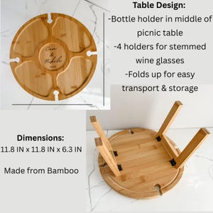 May include: A round bamboo picnic table with a bottle holder and four stemmed wine glass holders. The table is 11.8 inches in diameter and 6.3 inches high. The table folds up for easy transport and storage. The table is engraved with "Cam & Nikole 2023".