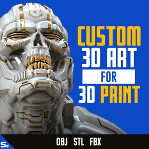Custom 3D Art for 3D Print / Custom 3D Model for 3D Print