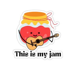 This Is My Jam Sticker | Music Pun | Jam Pun | Cute Sticker | Laptop, Water bottle, Notebook