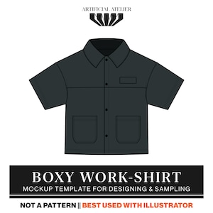 May include: A dark gray boxy work shirt mockup template for designing and sampling. The shirt has short sleeves, a collar, two front pockets, and a chest pocket. The text "BOXY WORK-SHIRT" is displayed below the shirt. The text "NOT A PATTERN || BEST USED WITH ILLUSTRATOR" is also displayed.