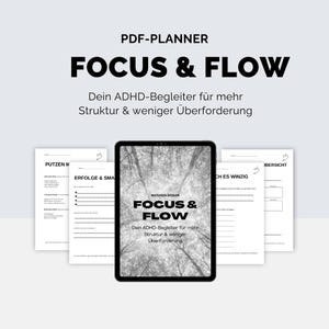 Puede incluir: Un planificador digital en una tableta, con el título "FOCUS & FLOW" en negrita negra. Las páginas del planificador son visibles, con texto en alemán. El diseño es minimalista, centrado en la funcionalidad y la organización.