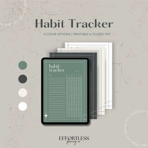 May include: A digital tablet displaying a printable habit tracker with a green background and white text. The text on the tablet reads "habit tracker". The tablet is surrounded by four different colour options for the tracker: green, grey, white, and black.
