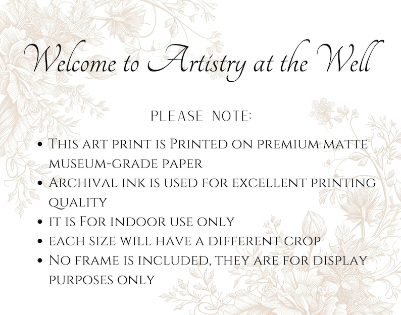 Peut inclure: Impression d'art blanche avec des motifs floraux et le texte "Welcome to Artistry at the Well". L'impression comprend des d&eacute;tails : papier mat de qualit&eacute; mus&eacute;e, encre d'archives, pour une utilisation en int&eacute;rieur uniquement, diff&eacute;rentes tailles et sans cadre.