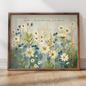 Art Print, Great Is Thy Faithfulness Lord Unto Me, 1 Peter 5, Christian Floral Art, Wildflower Wallart, Christian Mom, Daughter, Unique Gift