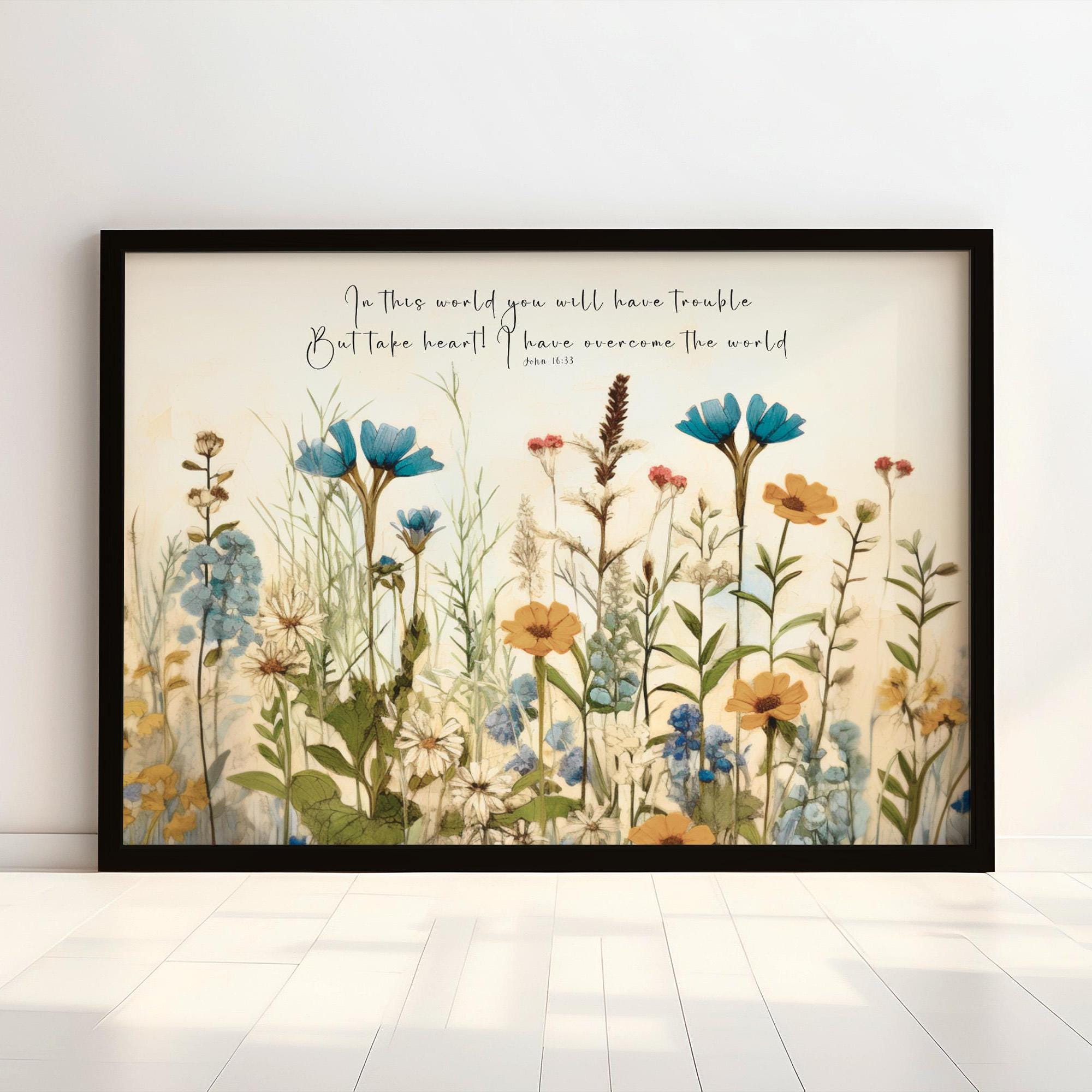 Wildflower Scripture Wildflower Christian Scripture Art Print, John 16:33 (digital Download ...