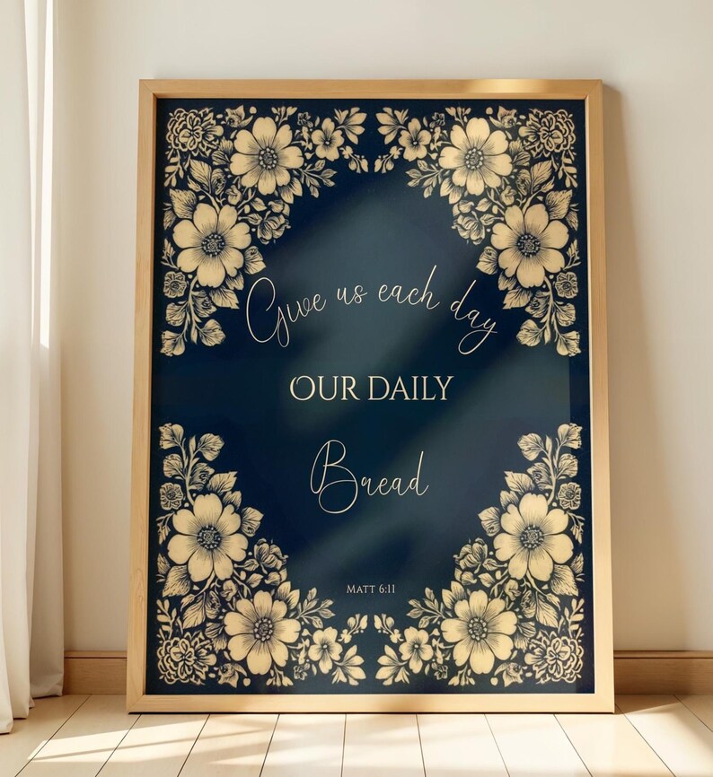 Geef ons ons dagelijks brood. Bloemenkunst met Bijbeltekst, Mattheüs 6:11, christelijke eetkamerdecoratie. afbeelding 1