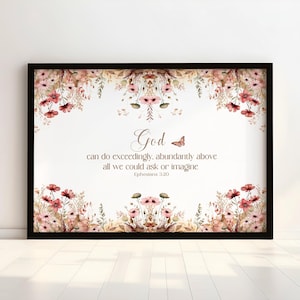 Könnte beinhalten: Ein Aquarell-Blumendruck mit einem Zitat über Gottes Macht. Das Zitat lautet "Gott kann unendlich viel mehr tun, als wir erbitten oder uns vorstellen können" und wird Epheser 3,20 zugeschrieben.