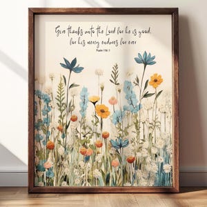 Give Thanks to the Lord Wildflower Christian Art Print, Psalm 136:1
