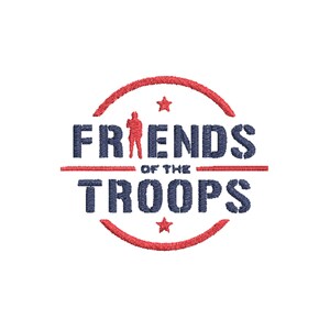 May include: A red circle with a white star and the text "FRIENDS OF THE TROOPS" in blue with a silhouette of a soldier in the center.