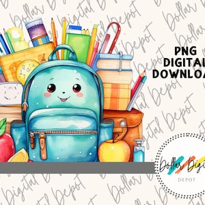 Zurück zu Schule Kawaii Rucksack DIGITAL DOWNLOAD PNG, Schulbedarf Instant Download, druckbare Lehrer Sublimation, digitale Clipart Geschenk