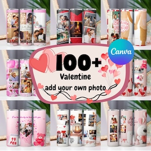 100+ Valentine Add your own photo Tumbler Wrap Bundle, Self Editable Tumbler, Canva Editable Tumbler, Own Photo Sublimation, Valentines