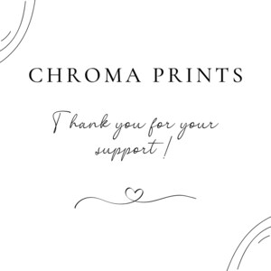以下が含まれることがあります： 白い背景に黒い文字で「CHROMA PRINTS」と「ご支援ありがとうございます！」と書かれており、テキストの下にハートマークがあります。
