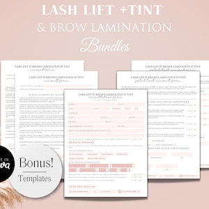 May include: Three printable consent forms for lash lifts and brow laminations. The forms are titled "Lash Lift & Brows Lamination & Tint Consent Form", "Lash Lift & Brows Lamination & Tint Patch Test Consent Form", and "Lash Lift & Brows Lamination & Tint Patch Test Consent Form".