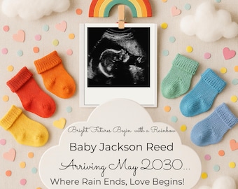 Peut inclure: An annonce avec une image d'échographie, un arc-en-ciel et des chaussettes de bébé colorées. Le texte dit : "Bright Futures Begin with a Rainbow, Baby Jackson Reed, Arriving May 2030... Where Rain Ends, Love Begins!"