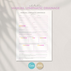 May include: Editable Manual Lymphatic Drainage form with sections for client information, referral details, medical history, and treatment notes. The form has a pink and yellow color scheme.