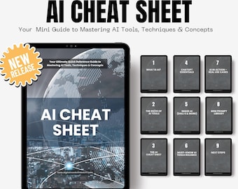 May include: A digital product called "AI Cheat Sheet" shown on a tablet, with a "New Release" sticker. The image features a guide to AI tools, techniques, and concepts, plus nine numbered cards detailing various AI topics.