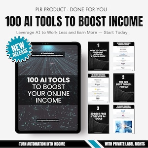 May include: A digital product advertisement for "100 AI Tools to Boost Income." The image features a tablet displaying the product's title and a "New Release" badge. Additional panels showcase guides on AI tools, promising to help users leverage AI for online business.